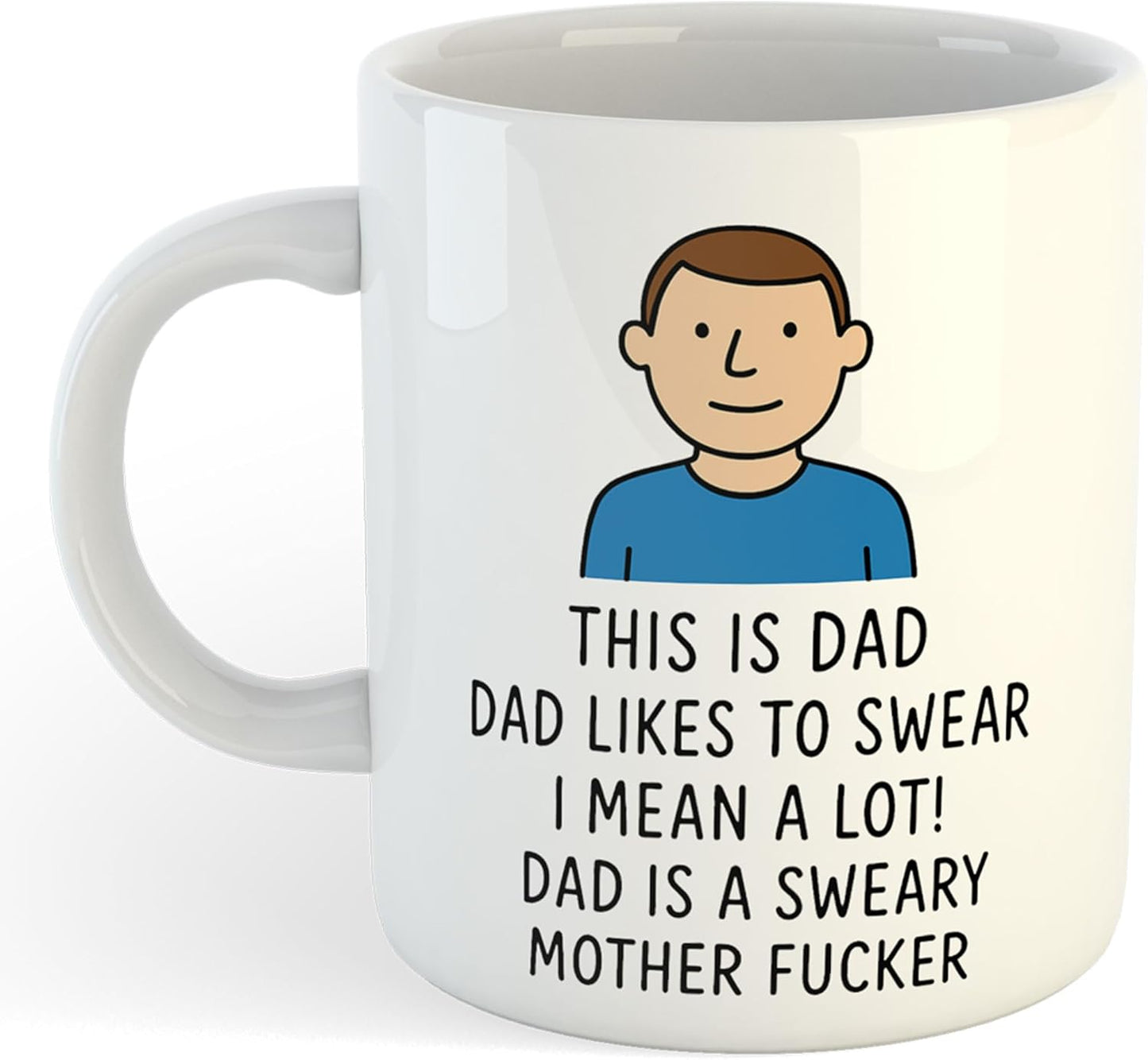 11oz Mug | Dad is A Sweary Mother Fucker | Printed Funny Gift Idea Cup Tea Coffee