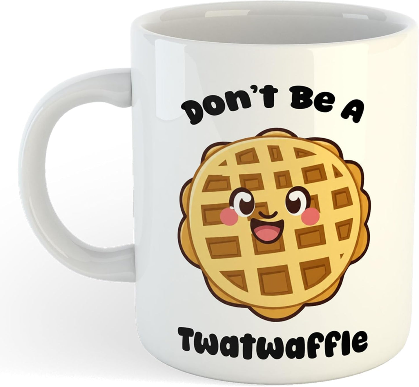 11oz Mug | Don't Be A Twatwaffle | Printed Funny Gift Idea Cup Tea Coffee