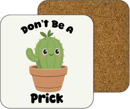 11oz Mug | Don't Be A Prick | Printed Funny Gift Idea Cup Tea Coffee