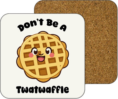 11oz Mug | Don't Be A Twatwaffle | Printed Funny Gift Idea Cup Tea Coffee