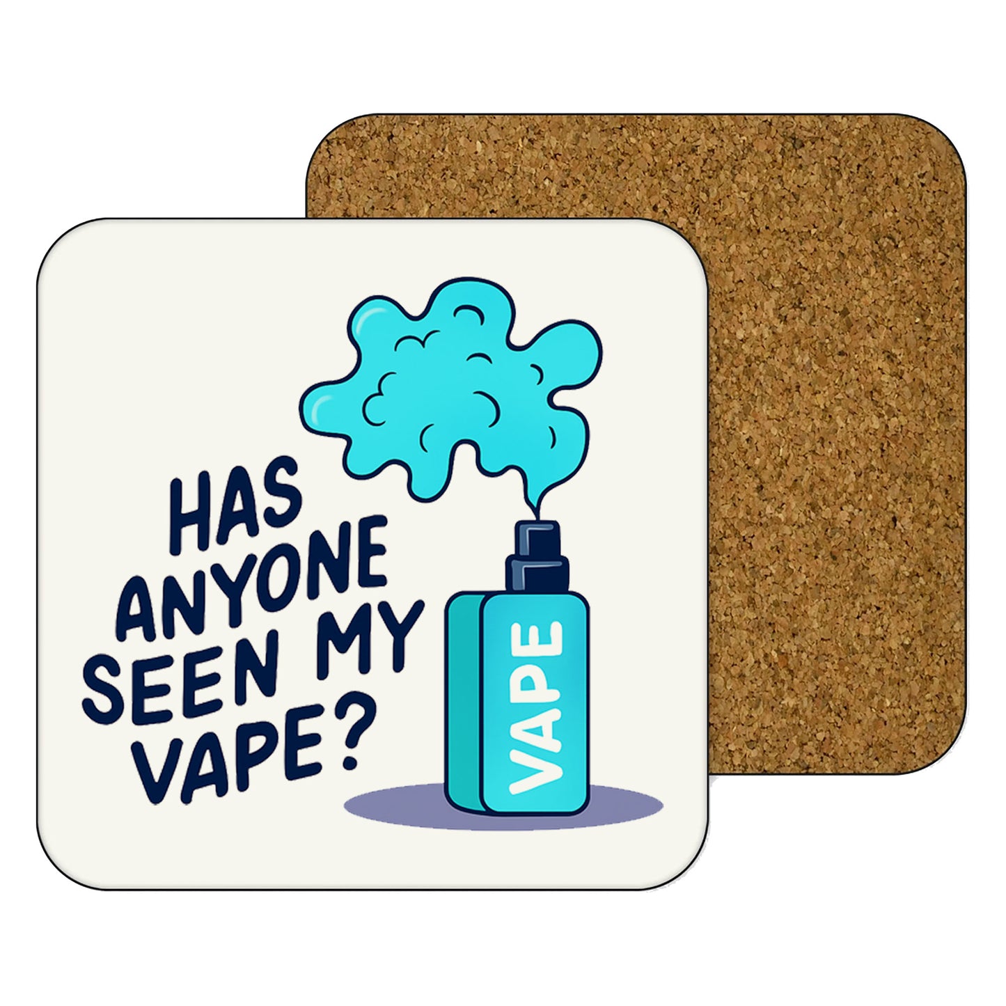 11oz Mug | Has Anyone Seen My Vape | Printed Funny Gift Idea Cup Tea Coffee