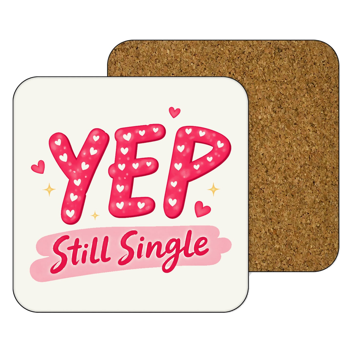 11oz Mug | Valentine's Yep Still Single | Printed Funny Gift Idea Cup Tea Coffee