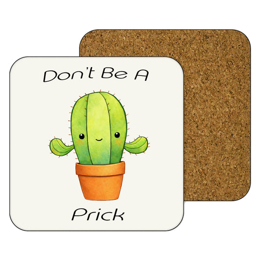 11oz Mug | Don't Be A Prick Cute Cactus | Printed Funny Gift Idea Cup Tea Coffee