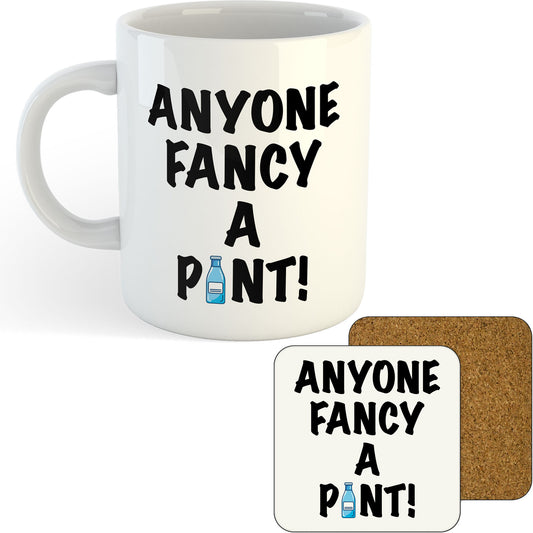 11oz Mug | Anyone Fancy A Pint | Printed Funny Gift Idea Cup Tea Coffee